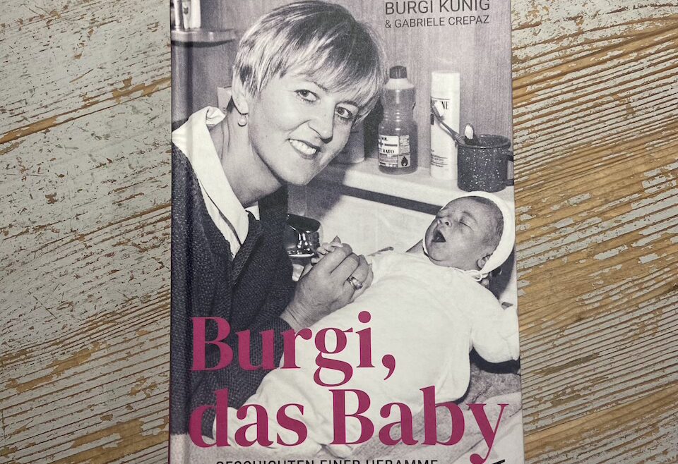 das neue Buch der Hebamme Burgi Künig